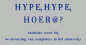 Hype hype hoer@?